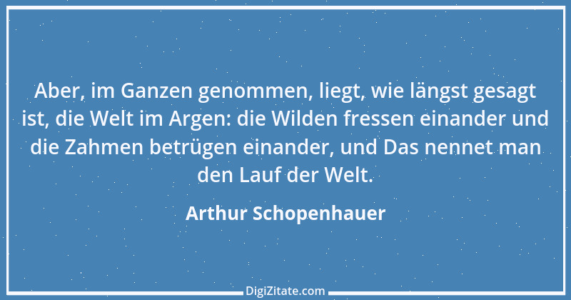 Zitat von Arthur Schopenhauer 697