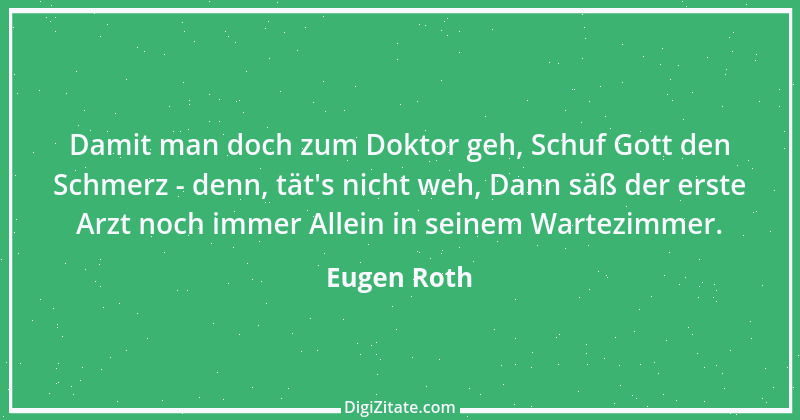 Zitat von Eugen Roth 55