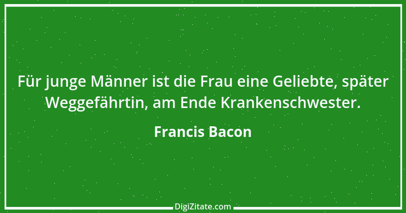 Zitat von Francis Bacon 85