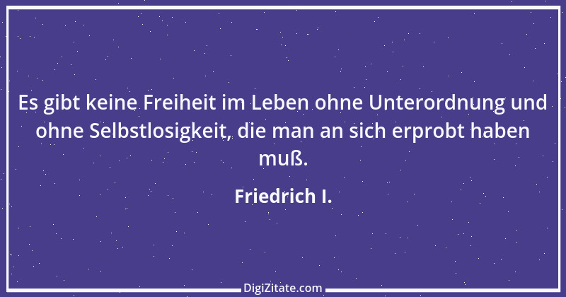 Zitat von Friedrich I. 4