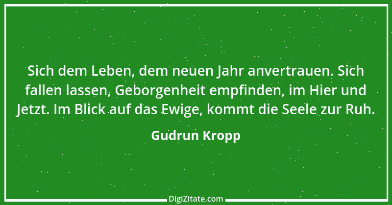 Zitat von Gudrun Kropp 21