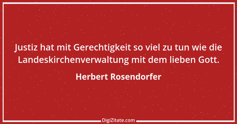 Zitat von Herbert Rosendorfer 7