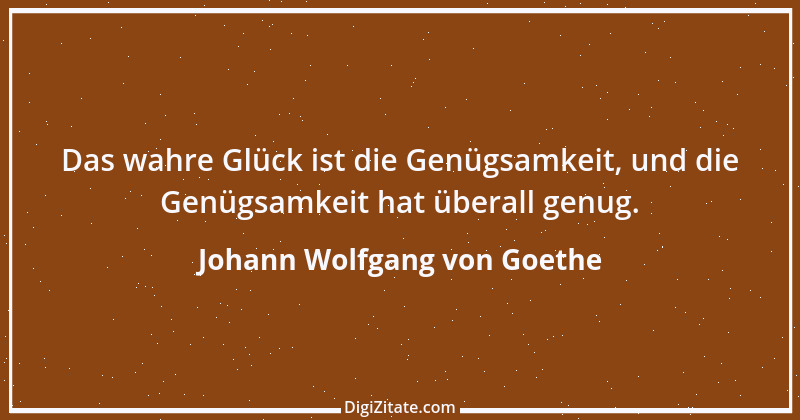 Zitat von Johann Wolfgang von Goethe 1831