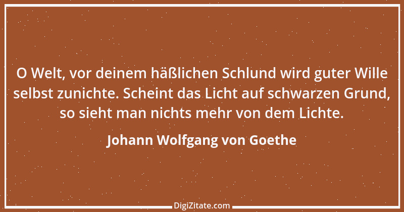 Zitat von Johann Wolfgang von Goethe 831