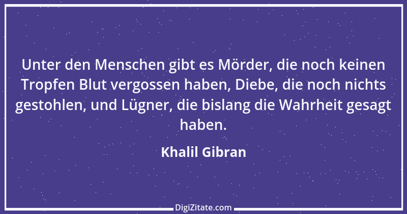 Zitat von Khalil Gibran 1