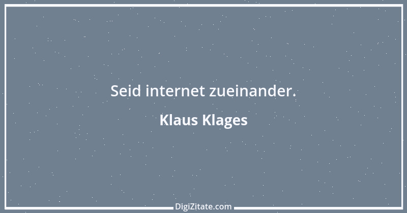 Zitat von Klaus Klages 83