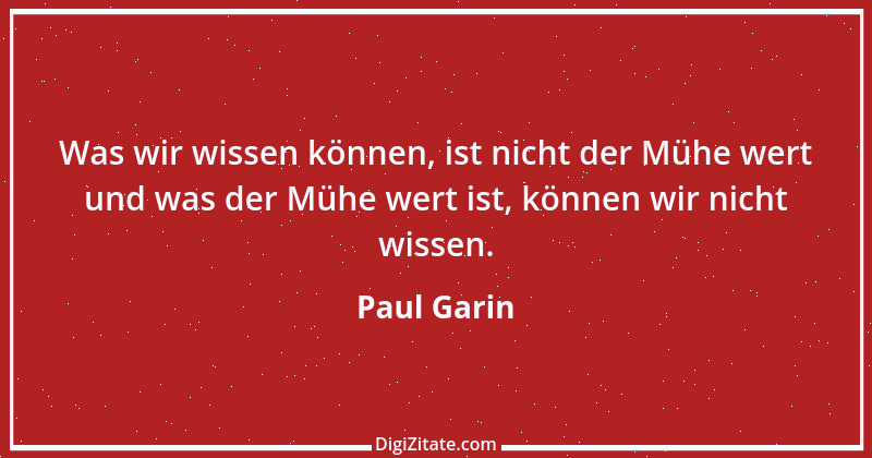 Zitat von Paul Garin 3