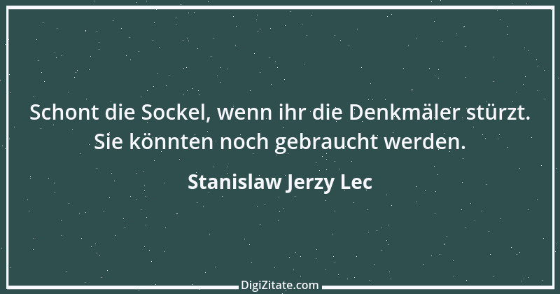 Zitat von Stanislaw Jerzy Lec 164