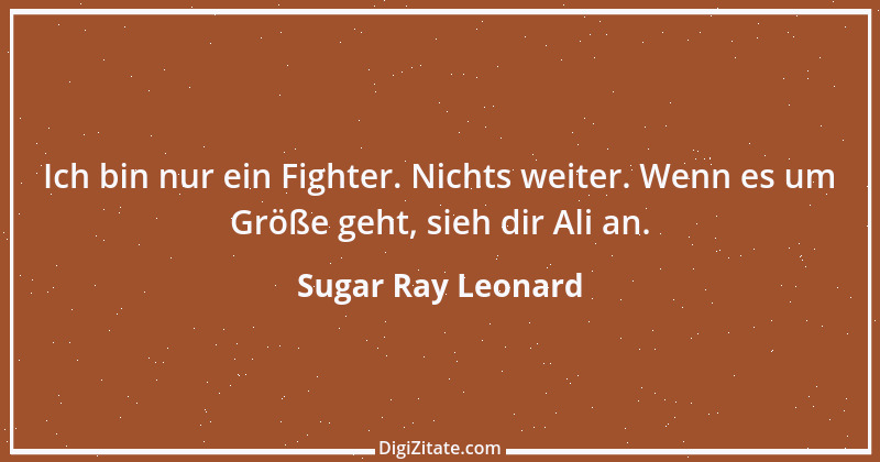 Zitat von Sugar Ray Leonard 1