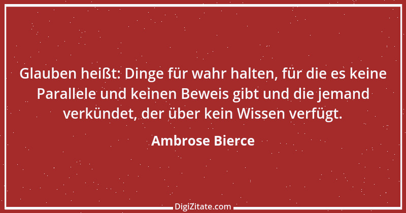 Zitat von Ambrose Bierce 62