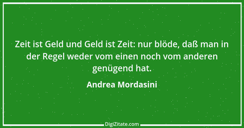 Zitat von Andrea Mordasini 8