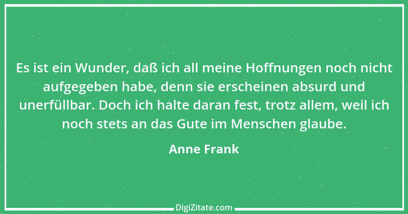 Zitat von Anne Frank 6