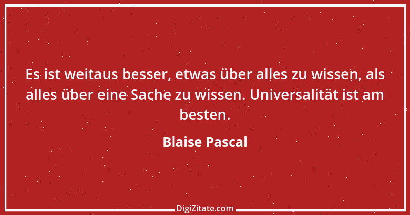 Zitat von Blaise Pascal 365