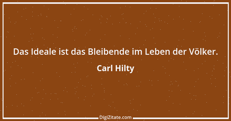 Zitat von Carl Hilty 14