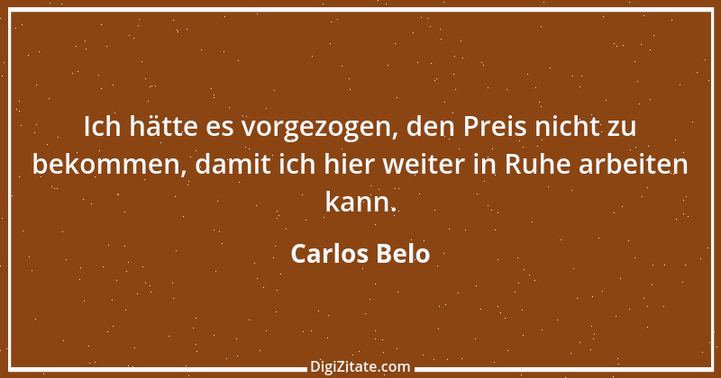 Zitat von Carlos Belo 1