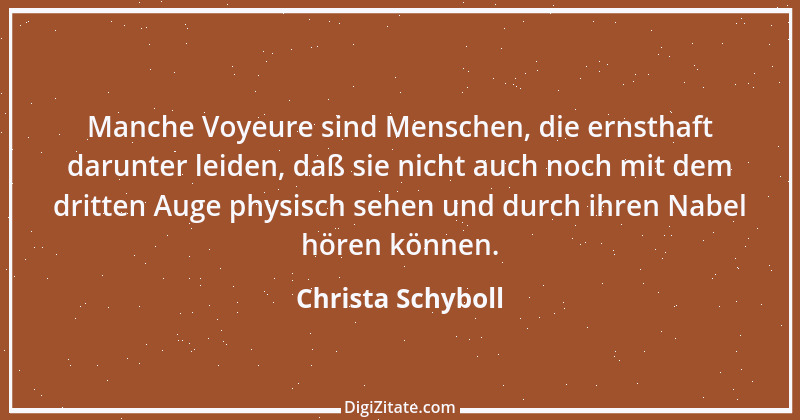 Zitat von Christa Schyboll 82