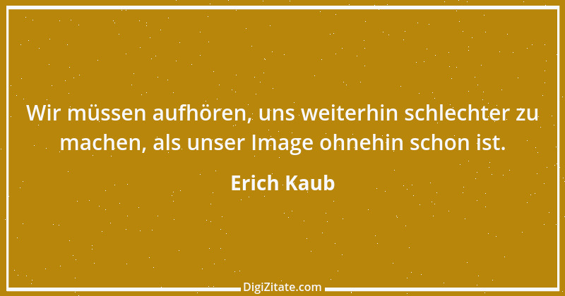 Zitat von Erich Kaub 1