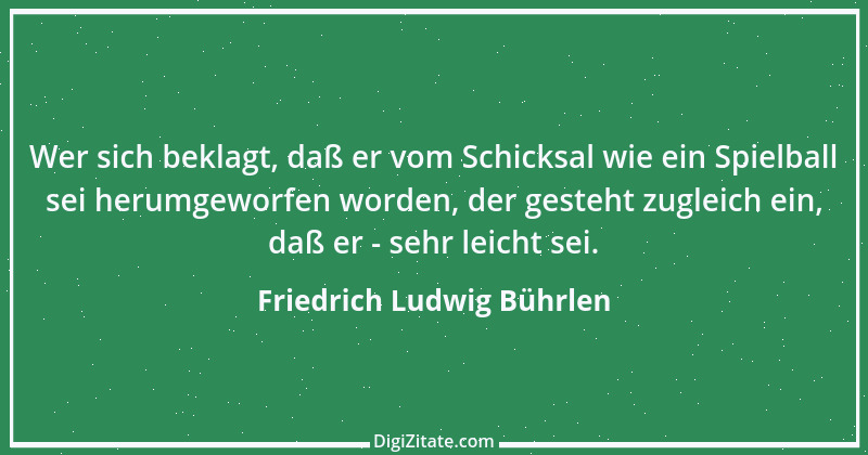 Zitat von Friedrich Ludwig Bührlen 3