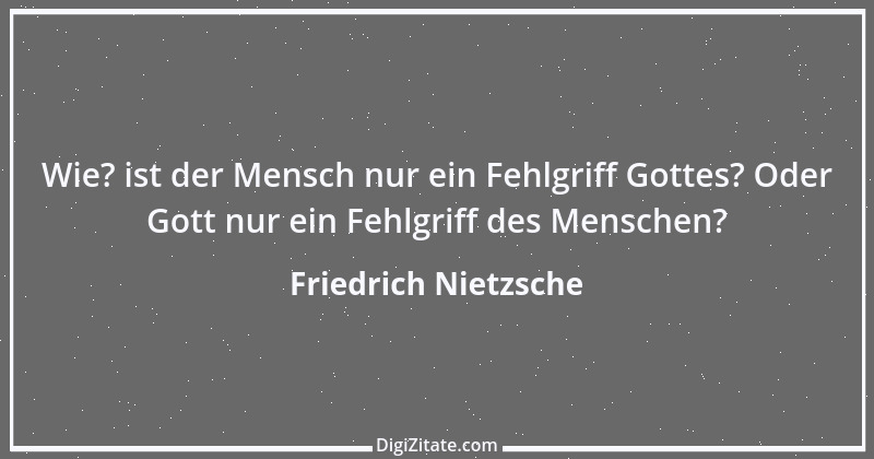 Zitat von Friedrich Nietzsche 1769