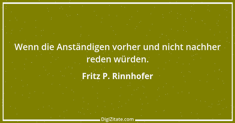 Zitat von Fritz P. Rinnhofer 79