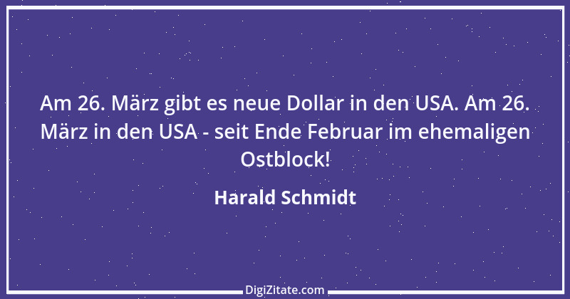 Zitat von Harald Schmidt 150