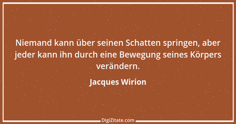 Zitat von Jacques Wirion 29