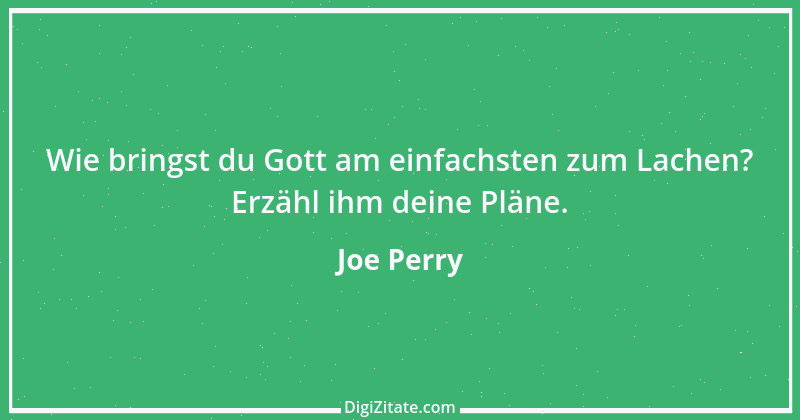 Zitat von Joe Perry 1