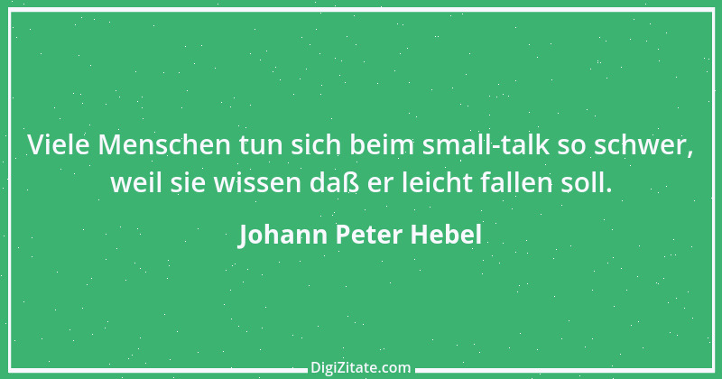 Zitat von Johann Peter Hebel 43