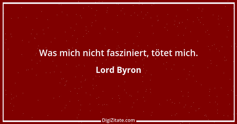 Zitat von Lord Byron 58