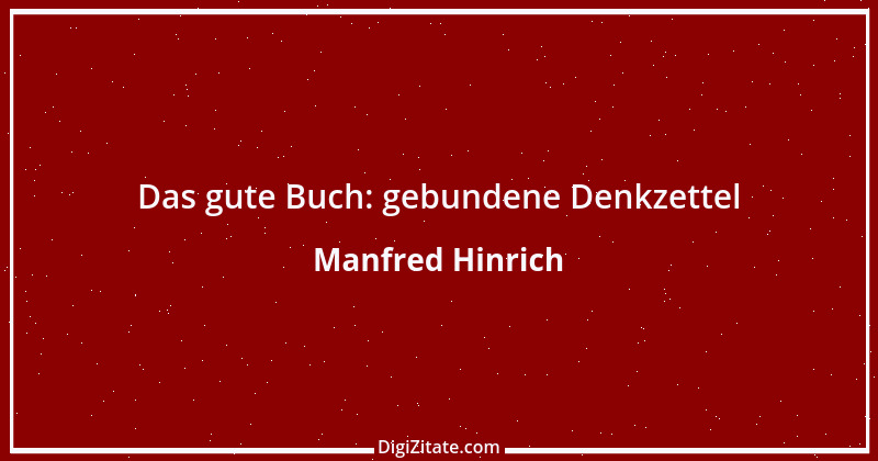 Zitat von Manfred Hinrich 1006