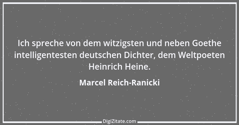 Zitat von Marcel Reich-Ranicki 10