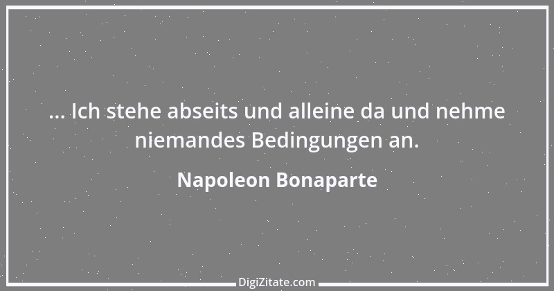 Zitat von Napoleon Bonaparte 182