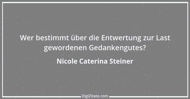 Zitat von Nicole Caterina Steiner 1