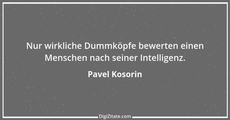 Zitat von Pavel Kosorin 215