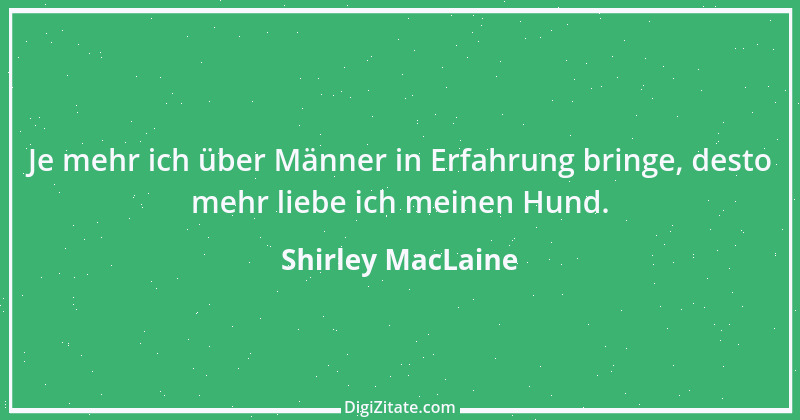 Zitat von Shirley MacLaine 7