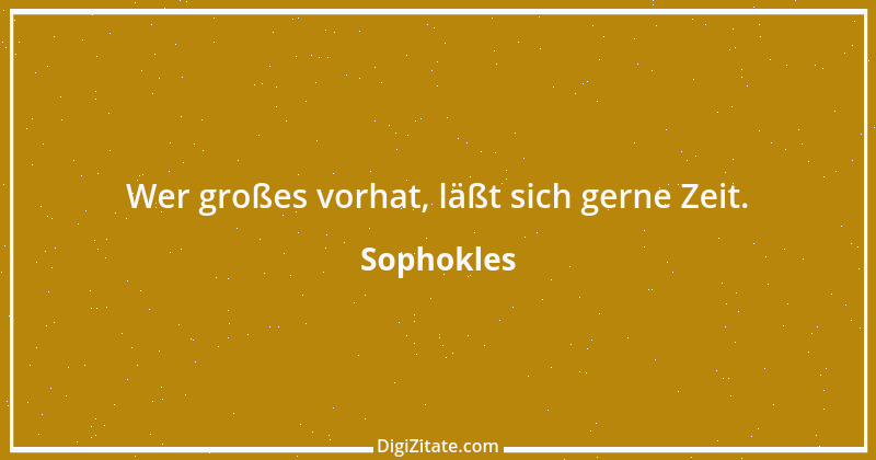 Zitat von Sophokles 104