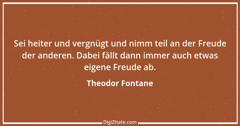 Zitat von Theodor Fontane 94