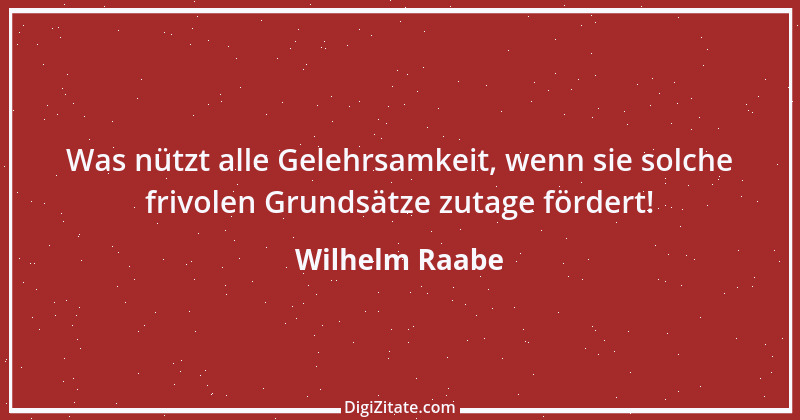 Zitat von Wilhelm Raabe 311