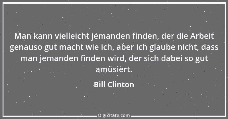 Zitat von Bill Clinton 16