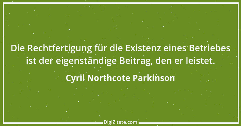 Zitat von Cyril Northcote Parkinson 20