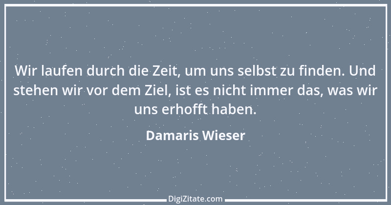 Zitat von Damaris Wieser 365