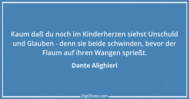 Zitat von Dante Alighieri 82