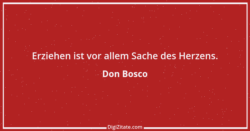 Zitat von Don Bosco 15