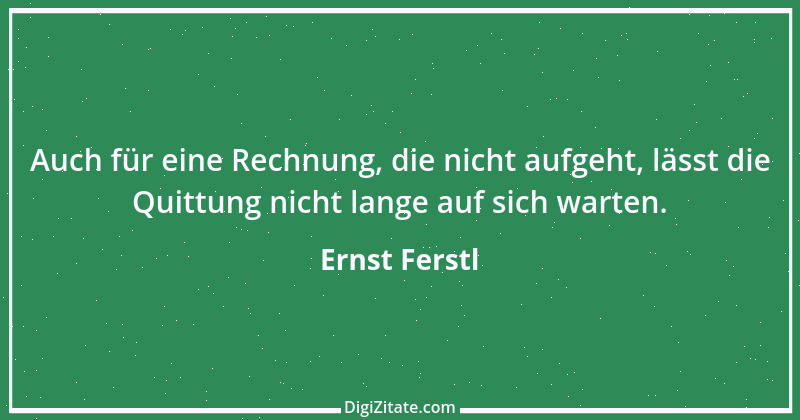 Zitat von Ernst Ferstl 2274