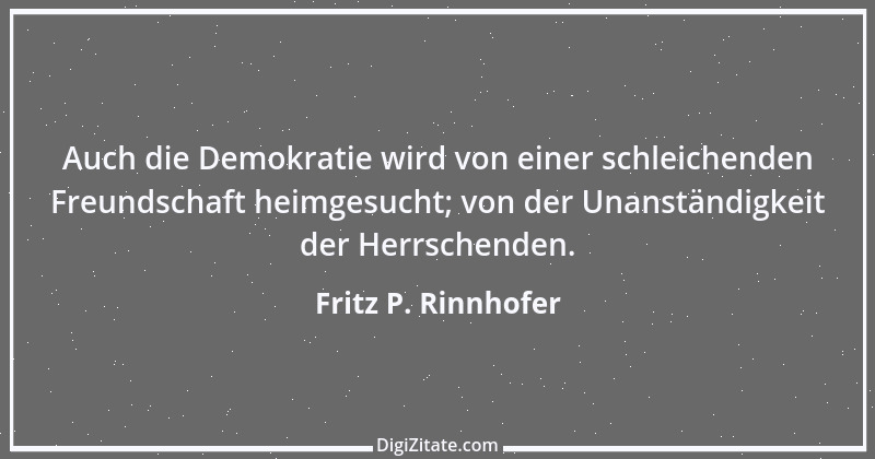 Zitat von Fritz P. Rinnhofer 80