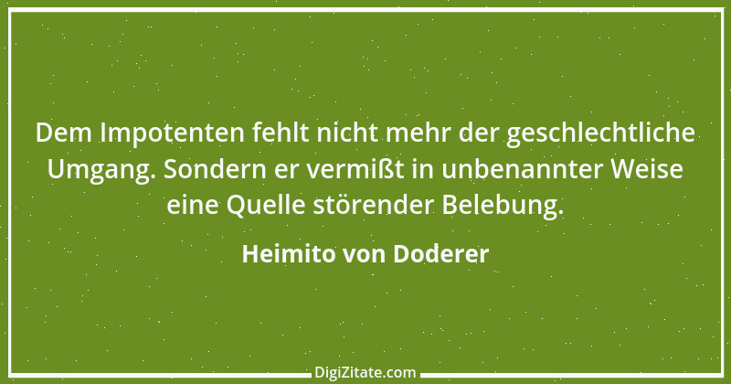 Zitat von Heimito von Doderer 2