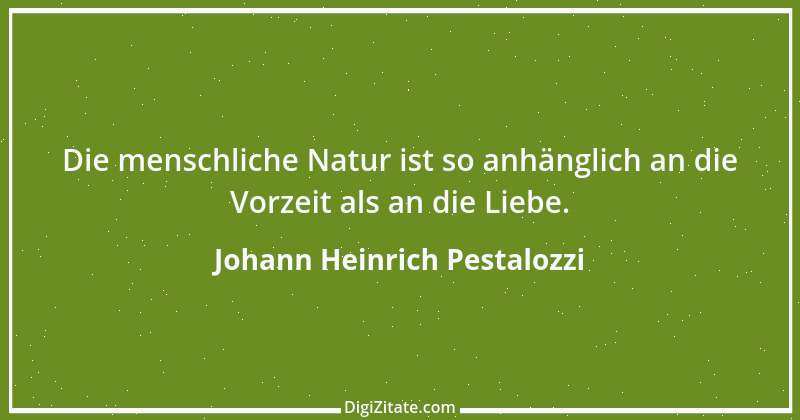 Zitat von Johann Heinrich Pestalozzi 304