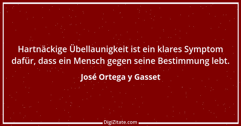 Zitat von José Ortega y Gasset 43