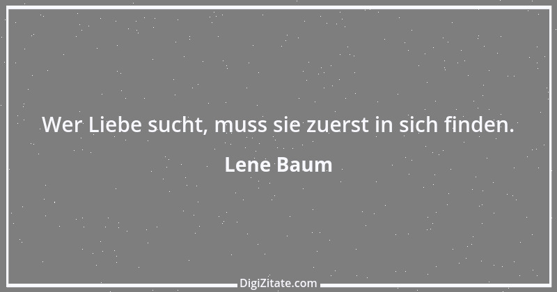 Zitat von Lene Baum 5