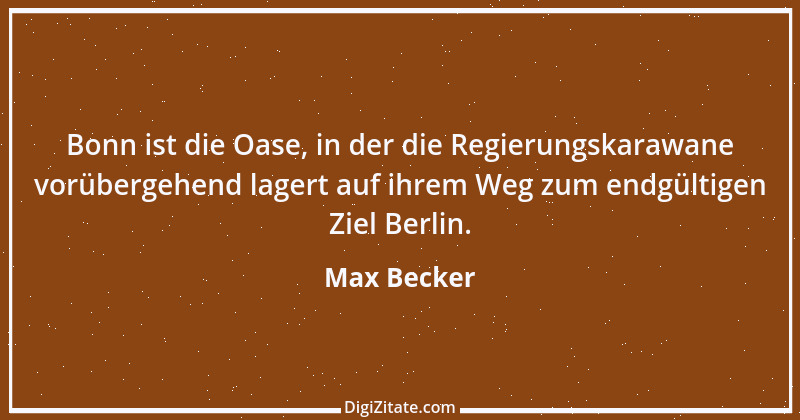 Zitat von Max Becker 1